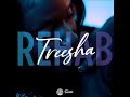 Treesha - Rehab (New Reggae Song) ((June 2021) (BuffBaff Records)