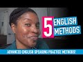 Advanced English Speaking Practice | 5 Methods