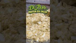 Dill Pickle Protein Egg Salad