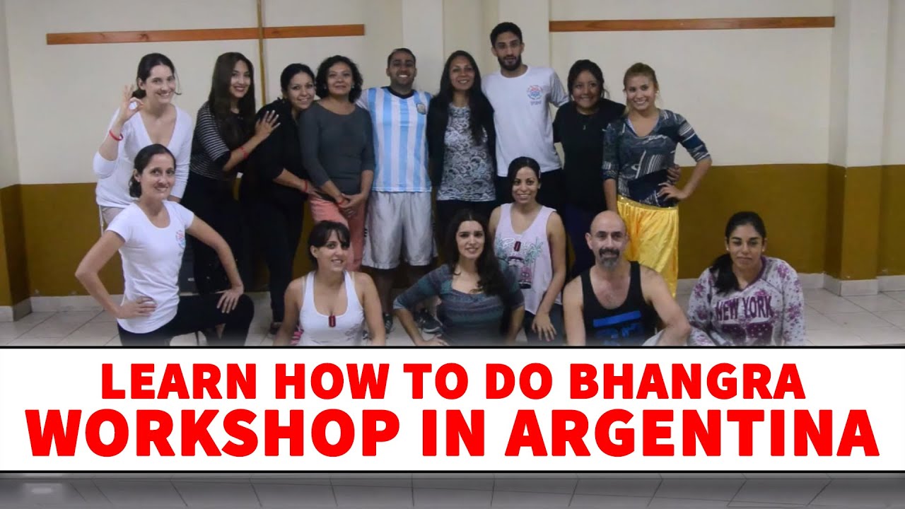 Argentina Bhangra Dance Workshop (2016) | Travel | Learn Bhangra