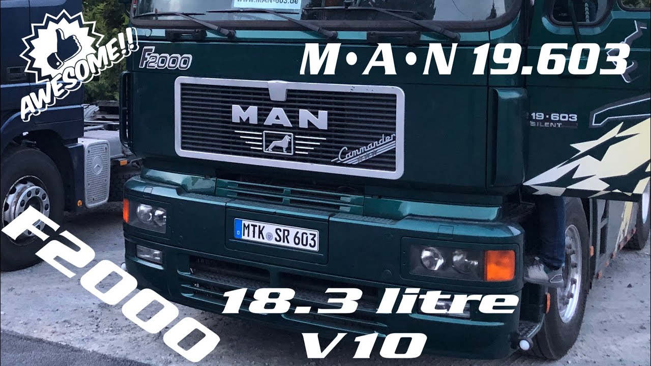 MAN 603 V10 F2000 Bj.1998 mit 18.3 Liter 19.603 Silent 16