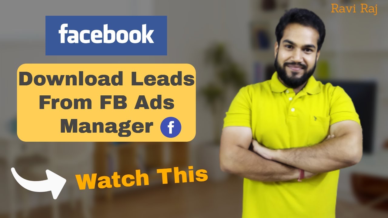 How to Download Leads From FB Ads Manager | Download Leads From Facebook Page | Ravi Raj