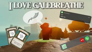 Galebreathe is my beloved | deepwoken
