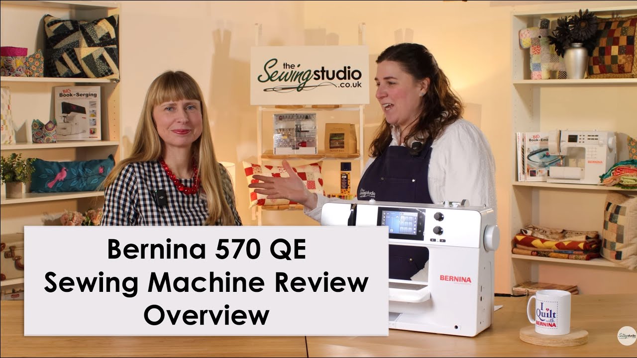 Bernina 570 QE Sewing Machine Review - Overview