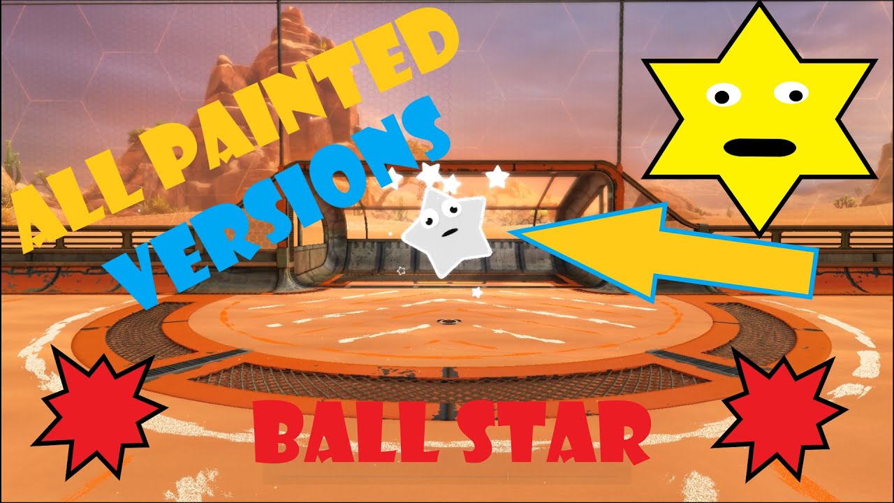 ALL Painted Versions Of The Ball Star Goal Explosion I Rocket League