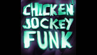 Chicken Jockey Funk Reupload