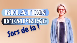 RELATION dEMPRISE dans le couple | Comment s'en libérer rapidement