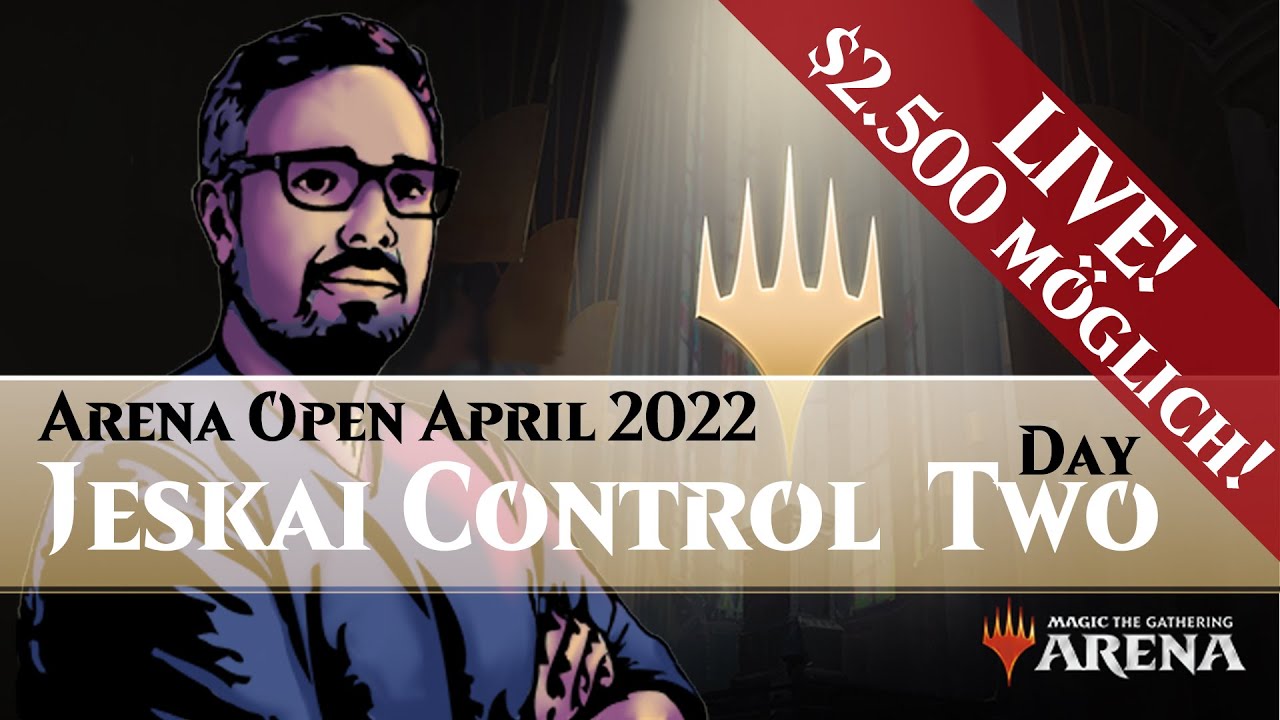 2500$ Arena Open Day 2 | Jeskai Control (Historic) | Twitch-Highlight mit herzzerreißendem Ende!