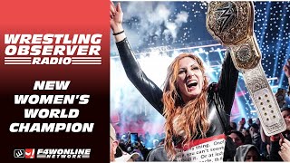 Becky Lynch is the Women's World Champion | WWE Raw | Wrestling Observer Radio