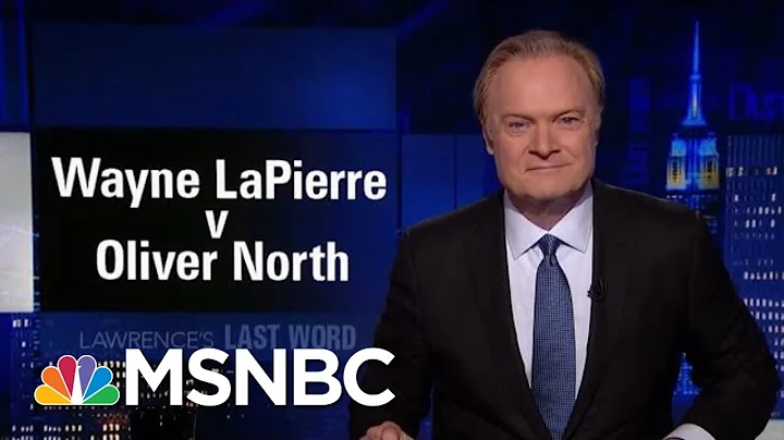 Lawrence's Last Word: Wayne LaPierre v Oliver Nort...