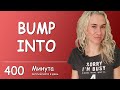 BUMP INTO - максимум полезных слов в онлайн курсе "Минута английского в день"