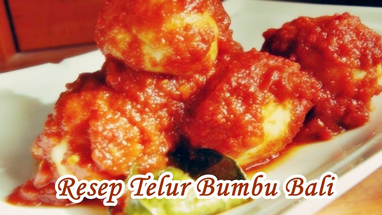 Resep Telur Bumbu Bali Istimewa dan Praktis YouTube