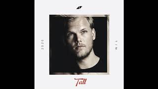 Avicii - Tall (Unreleased track, Izeradeca Edit)