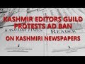 Kashmir newspapers publish blank frontpages to protest against the governments move