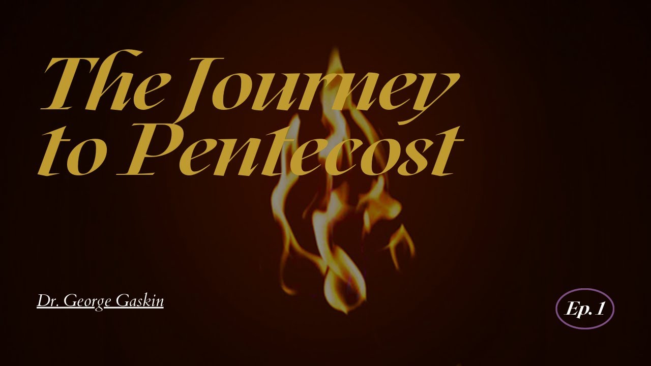 The Journey to Pentecost | ep. 1 - YouTube