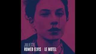 Juliette - Roméo Elvis x Le Motel