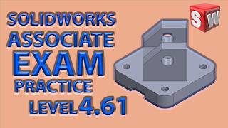 SOLIDWORKS PRACTICE PROBLEM LEVEL 4.61 CSWA