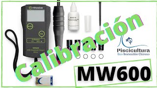 How to calibrate Milwaukee MW600  Dissolved Oxygen Meter Aquiculture