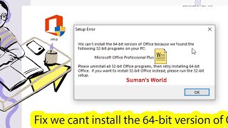 US Solved We Can T Install The 64 Bit Version Of Office Three Minutes ...