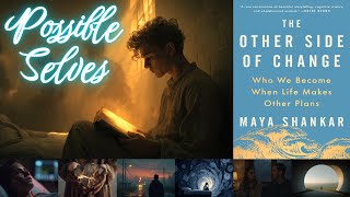 The Other Side of Change ! Who We Become When Life Makes Other Plans : Book Summary ! Maya Shankar