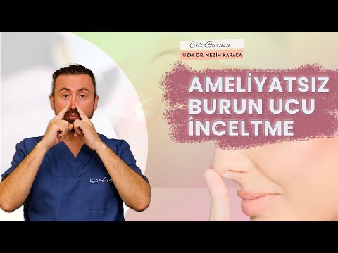 Ameliyatsız Burun İnceltmek mümkün mü? Ameliyatsız Burun Ucu İnceltme Yöntemi