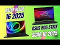 Razer Blade 16 2025 vs Asus ROG Strix SCAR 16 2025