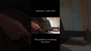 Enchanted - Taylor Swift (cover) #enchanted #taylorswift #guitarcover