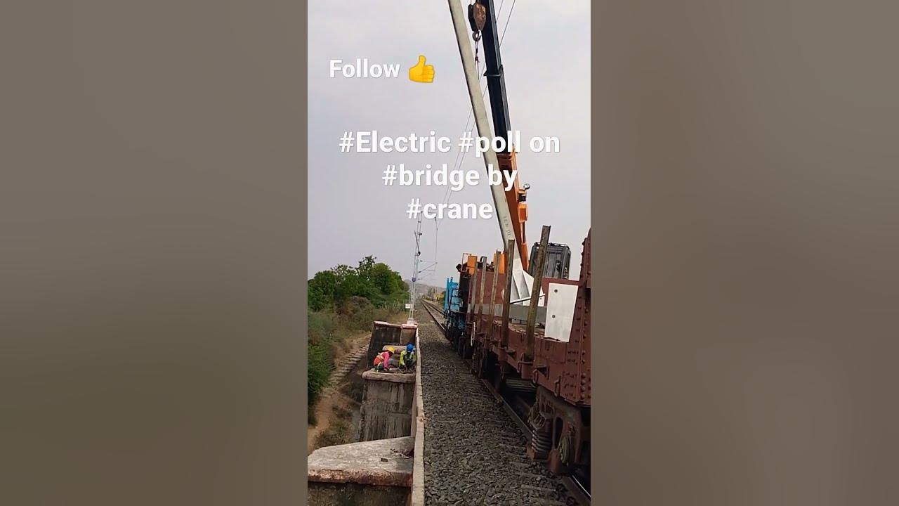 #electric #poll #bridge #crane #workout #india #railway #world #news  pls follow and #subscribe