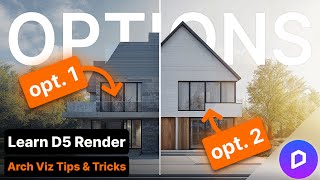 How to Create Design Options in D5 Render | A Step-by-Step Guide