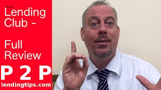Lending Club - FULL Review