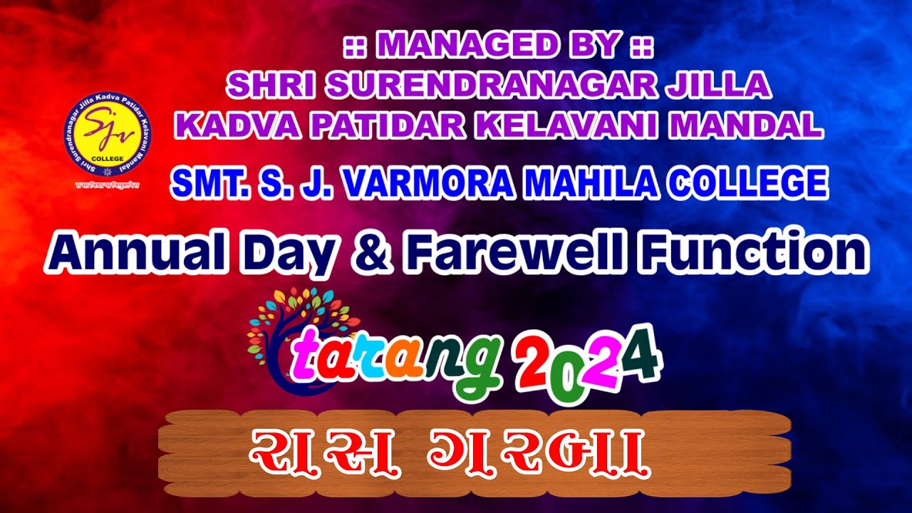 RaasGarba | SMT S J Varmora Mahila College | Tarang2024 | Annual Day Celebration & Farewell Function