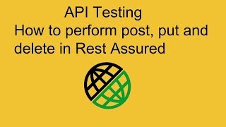 ⁣How to Perform Post, Delete, Put Method in Rest Assured- API Testing-