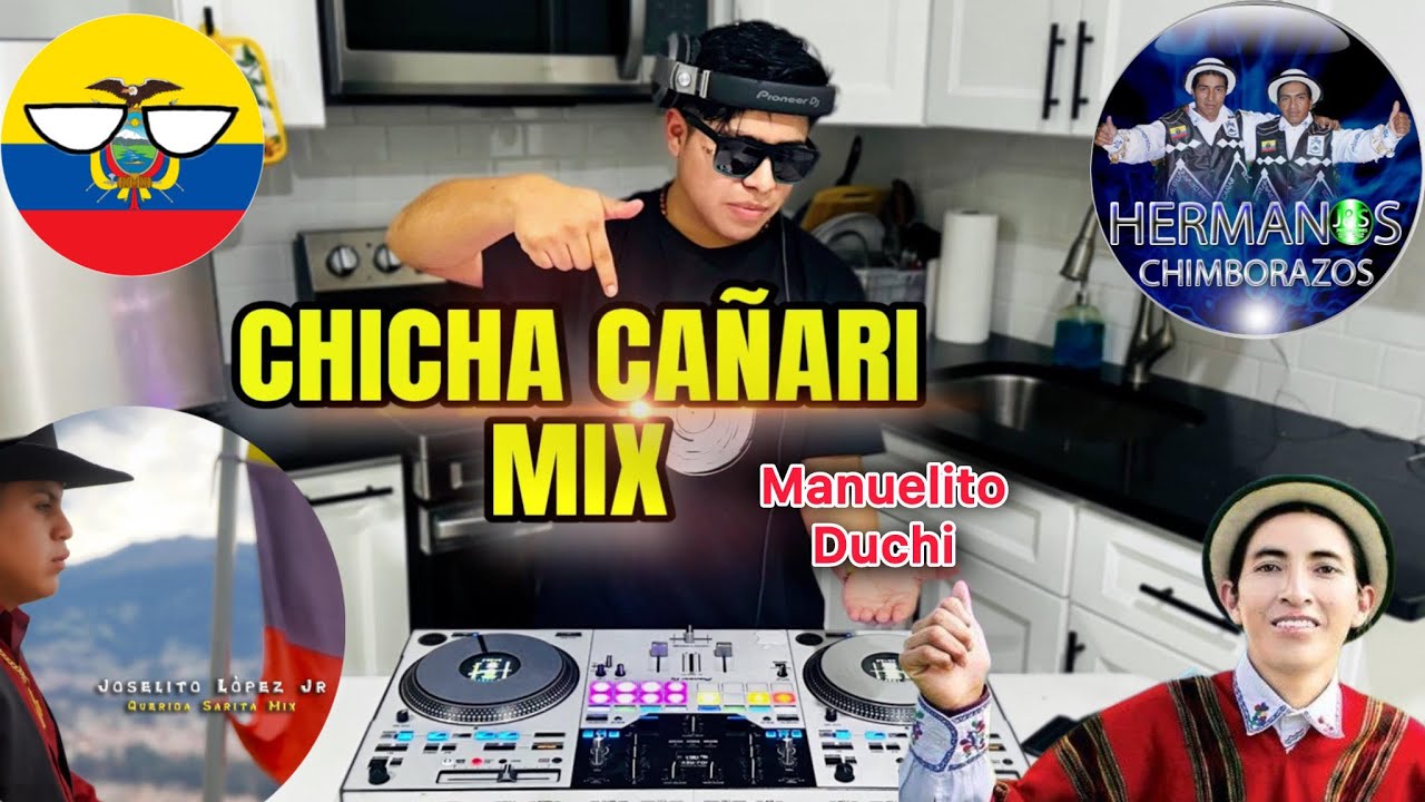 Musica CAÑARI MIX (Manuelito Duchi,H Chimborazos,Joselito Lopez,Chicanito) Dj Andres Pinguil 2025