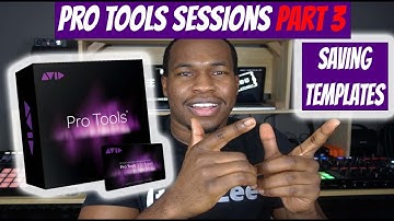 Pro Tools Sessions (Part 3) Saving Templates | Pro Tools Tutorial ItsDjLee