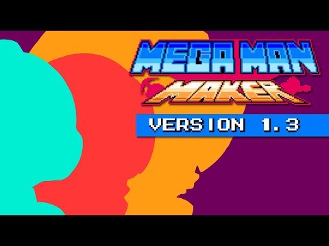 Mega Man Maker Version 1.3 is released!