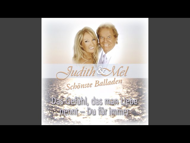 Judith & Mel - Weil ich dich liebe