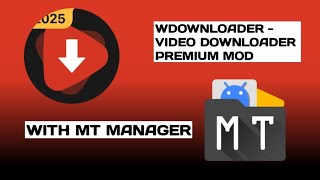 WDOWNLOADER - VIDEO DOWNLOADER AI V1.6.25 PREMIUM MOD HAX WITH MT MANAGER