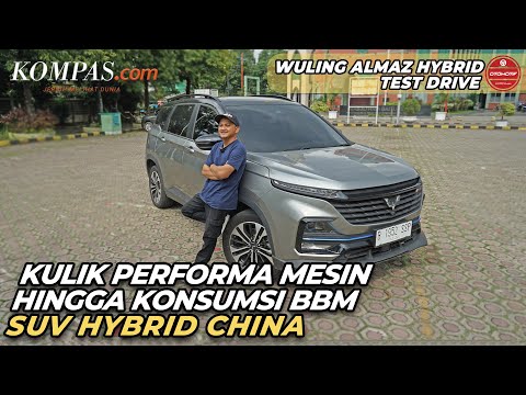 TEST DRIVE | WULING ALMAZ HYBRID | Kulik Performa Mesin Hingga Konsumsi BBM SUV Hybrid China