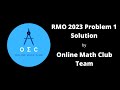 Rmo 2023 problem 1 solution