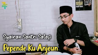 Download Lagu Syairan Sunda Pepende Ku Anjeun versi Zhaa fth MP3
