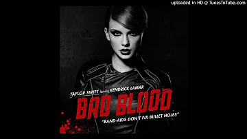 Taylor Swift - Bad Blood (feat. Kendrick Lamar) [Official Instrumental With Background Vocals]