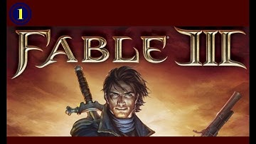 Fable 3 Playthrough - Episode 1