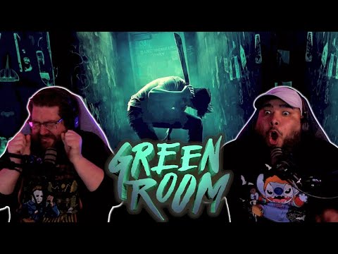 Green Room (2016) FIRST TIME WATCH | We were NOT prepared...