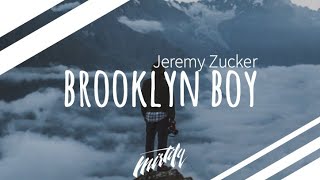 Jeremy Zucker – Brooklyn Boy