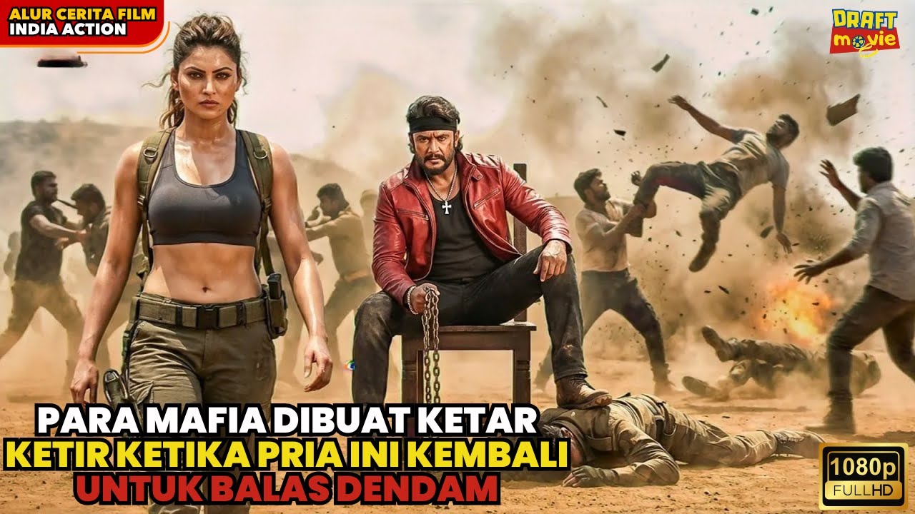 PARA MAFIA DIBUAT KETAR KETIR KETIKA PRIA INI KEMBALI UNTUK BALAS DENDAM II ALUR FILM INDIA ACTION