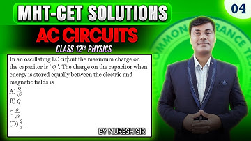 AC Circuit MHT-CET 2025 PYQ