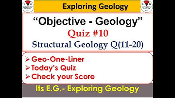 Objective Geology Quiz #10 Structural Geology (Q 11-20) useful for IESO/CSIRNET/GATEGG/IITJAM/UPSC