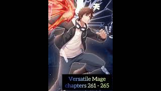Versatile Mage | Chapters 261 - 265 | Quashi Fashi | School of Magic | #anime #manga #mage #magic #c