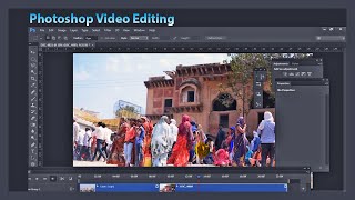 Video editing in photoshop cc ii me kaise karein hindi tutorial