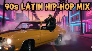 90S Hip Hop Latin Hits R&B 90S Latin Hip Hop Freestyle Mix